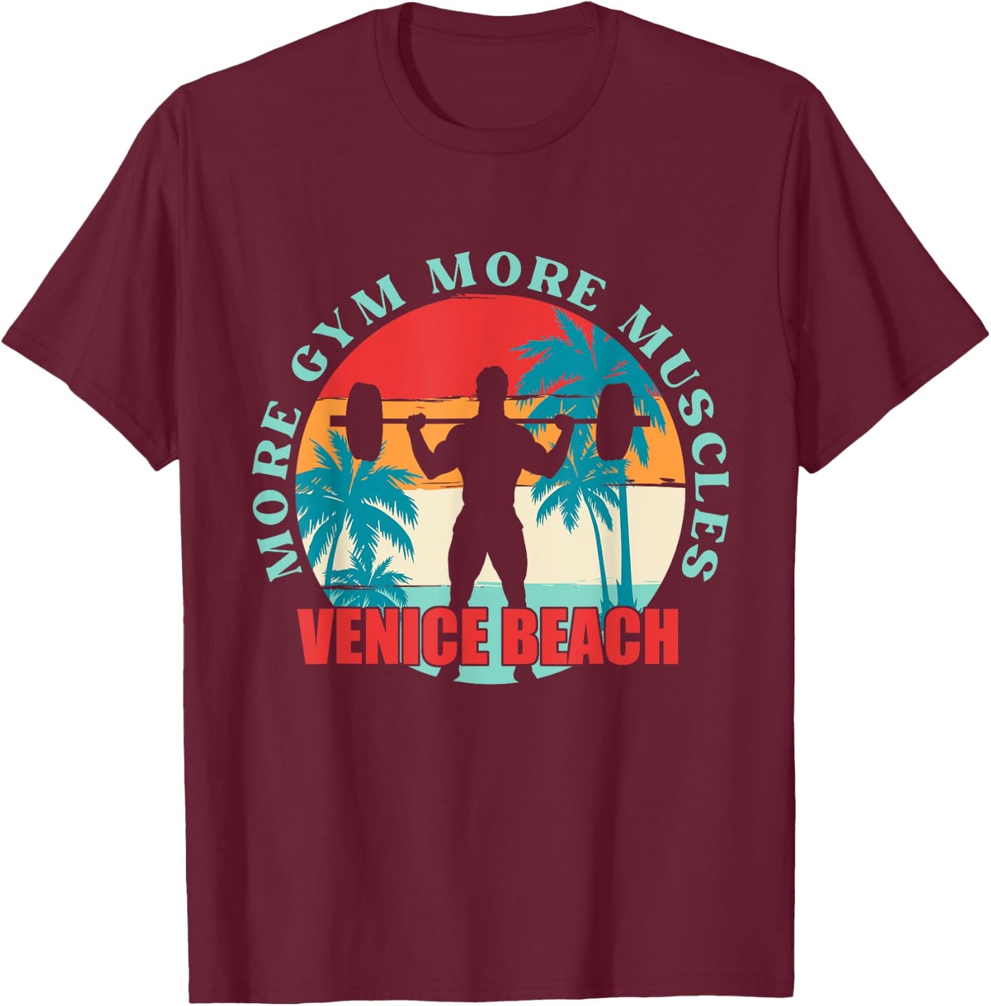 More Gym More Muscles Bodybuilding Venice Beach Men Women Kids T-Shirt - T-Shirt | Maroon