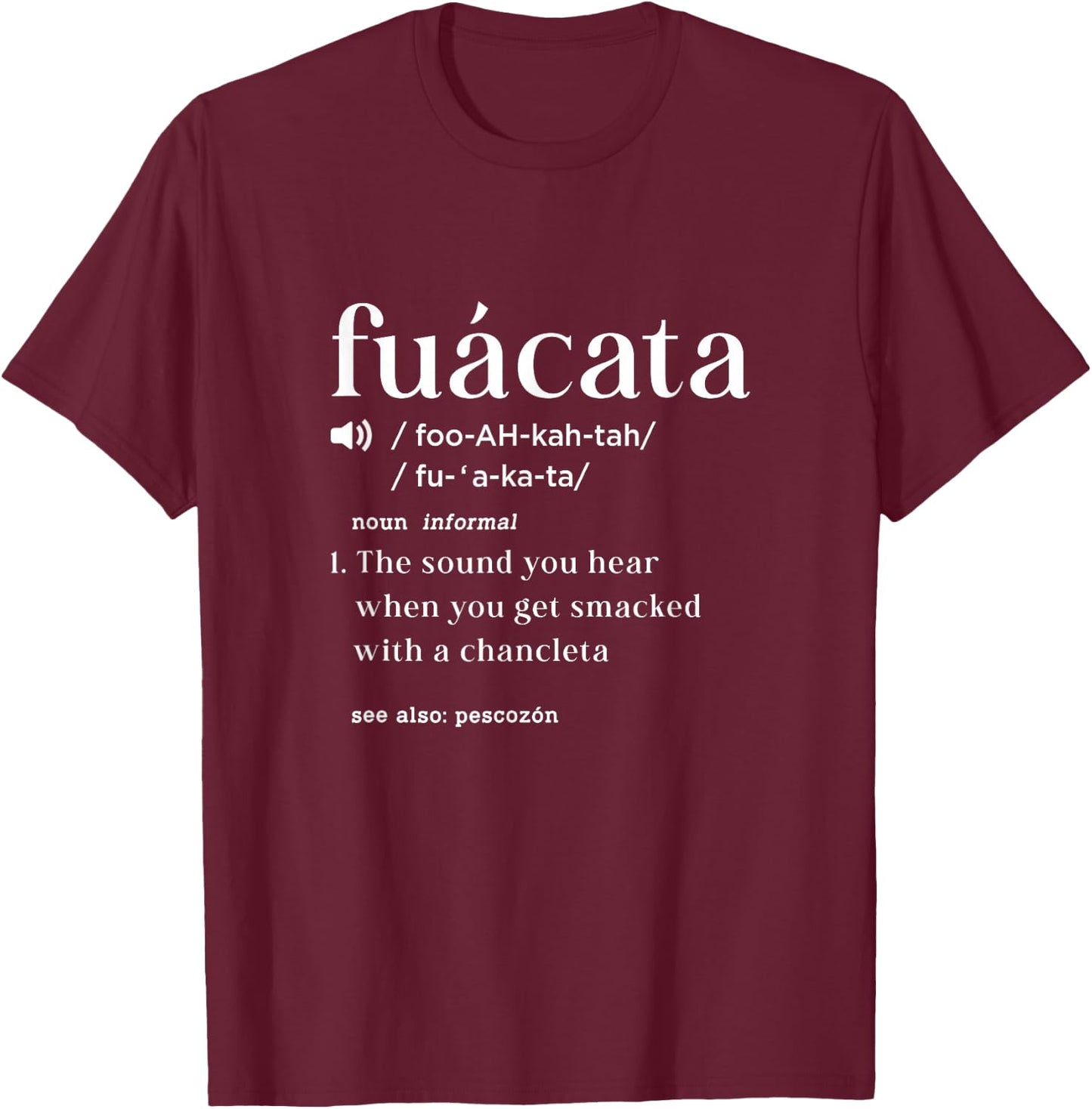 Fuacata Definition Funny Cuban Miami Cuban Cuba Hispanic T-Shirt - T-Shirt | Maroon