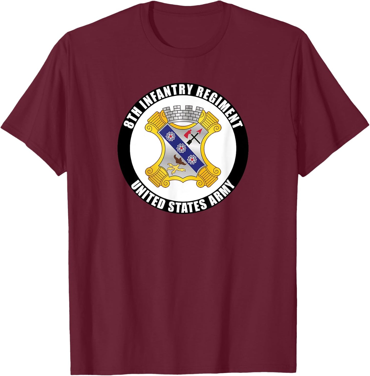 8th Infantry Regiment United States Army Veteran Military T-Shirt - T-Shirt | Maroon