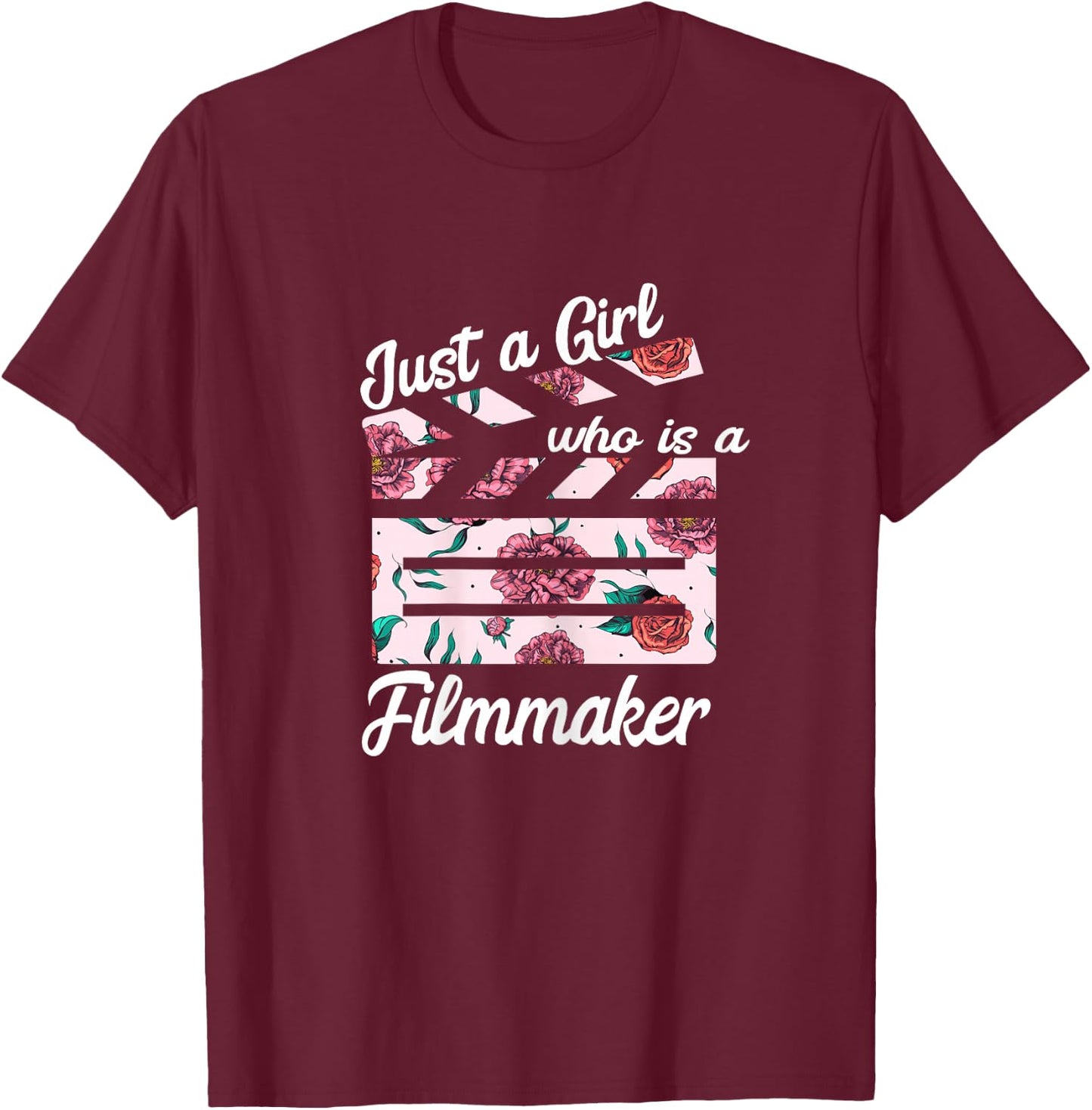 Just A Girl Who Is A Filmmaker Film Director Clapboard T-Shirt - T-Shirt | Maroon