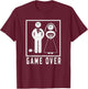 Game Over Wedded Funny Bachelor's Wedding Men & Women T-Shirt - T-Shirt | Maroon