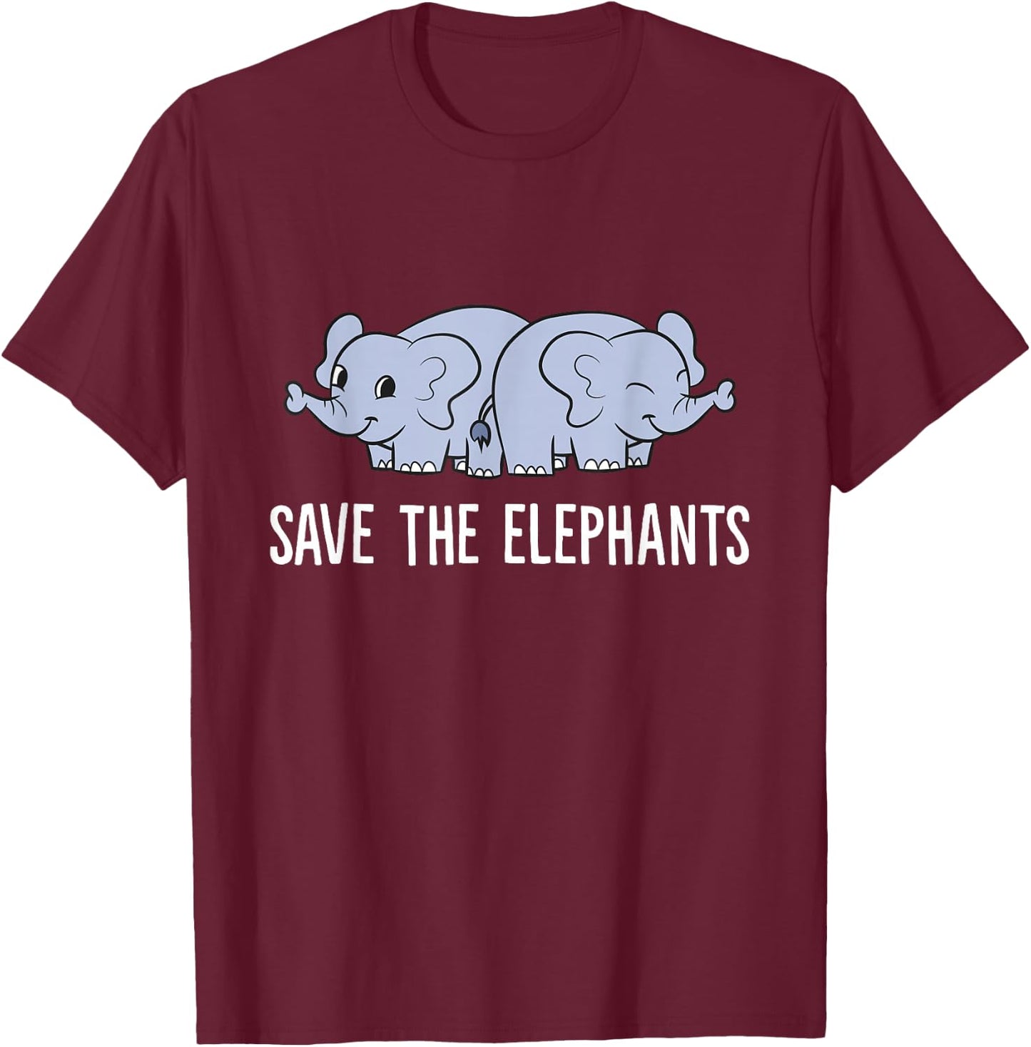 Save The Elephants Animal Awareness Love Elephants T-Shirt - T-Shirt | Maroon