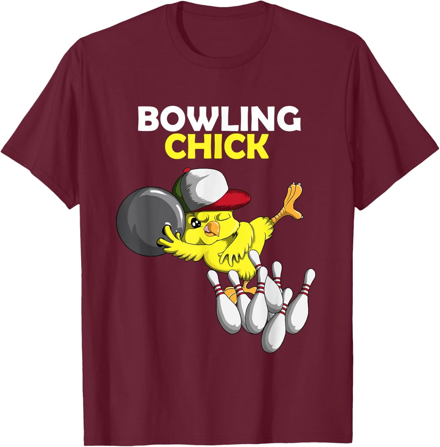 Bowling Chick Chicken Chicken Chicks Chicken Bowlt Sport T-Shirt - T-Shirt | Maroon