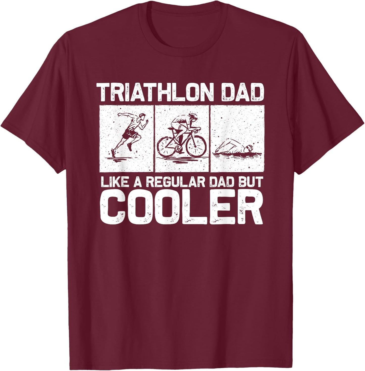 Funny Triathlon Design Dad Swim Bike Run Triathletes T-Shirt - T-Shirt | Maroon