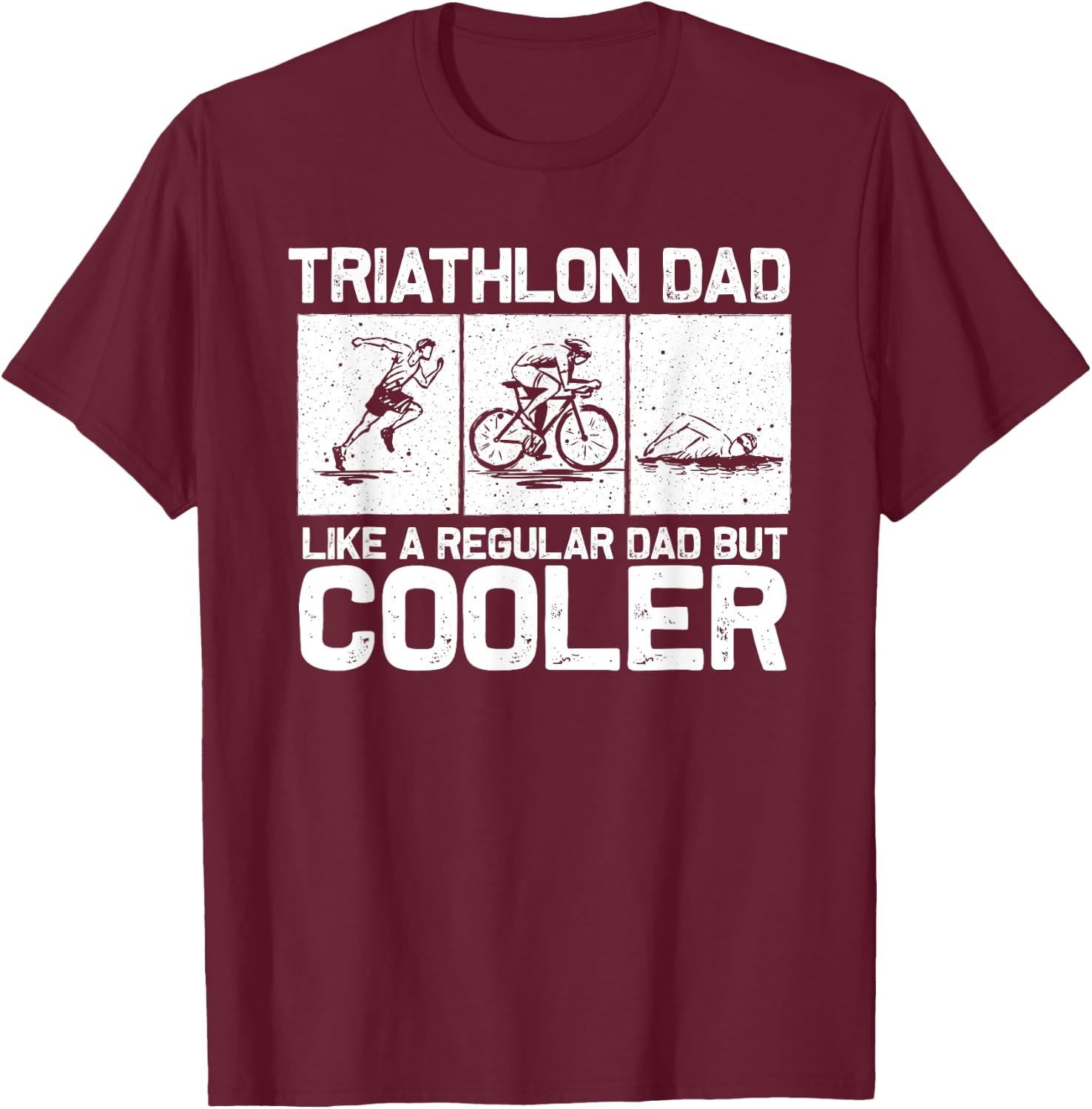 Funny Triathlon Design Dad Swim Bike Run Triathletes T-Shirt - T-Shirt | Maroon