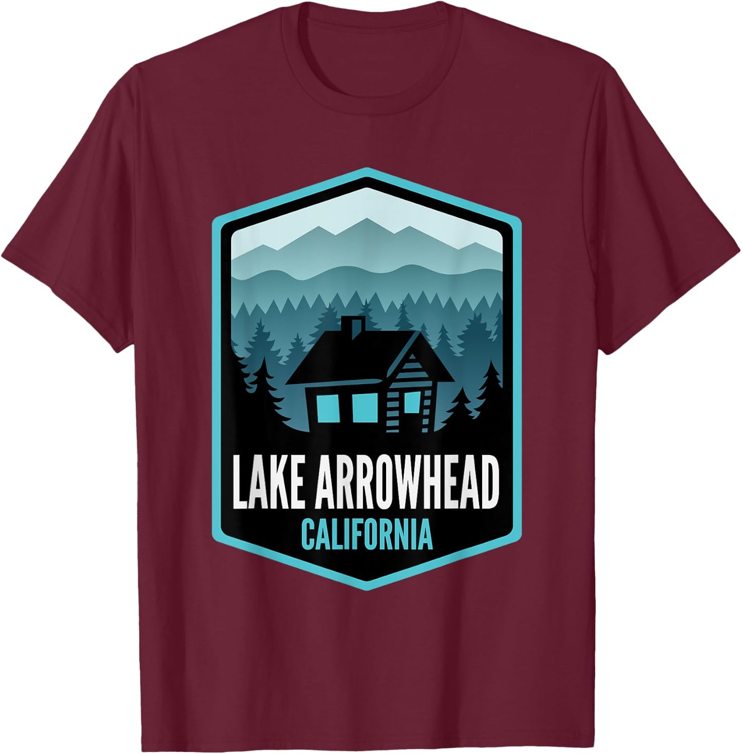Lake Arrowhead California Mountain Town Cabin T-Shirt - T-Shirt | Maroon