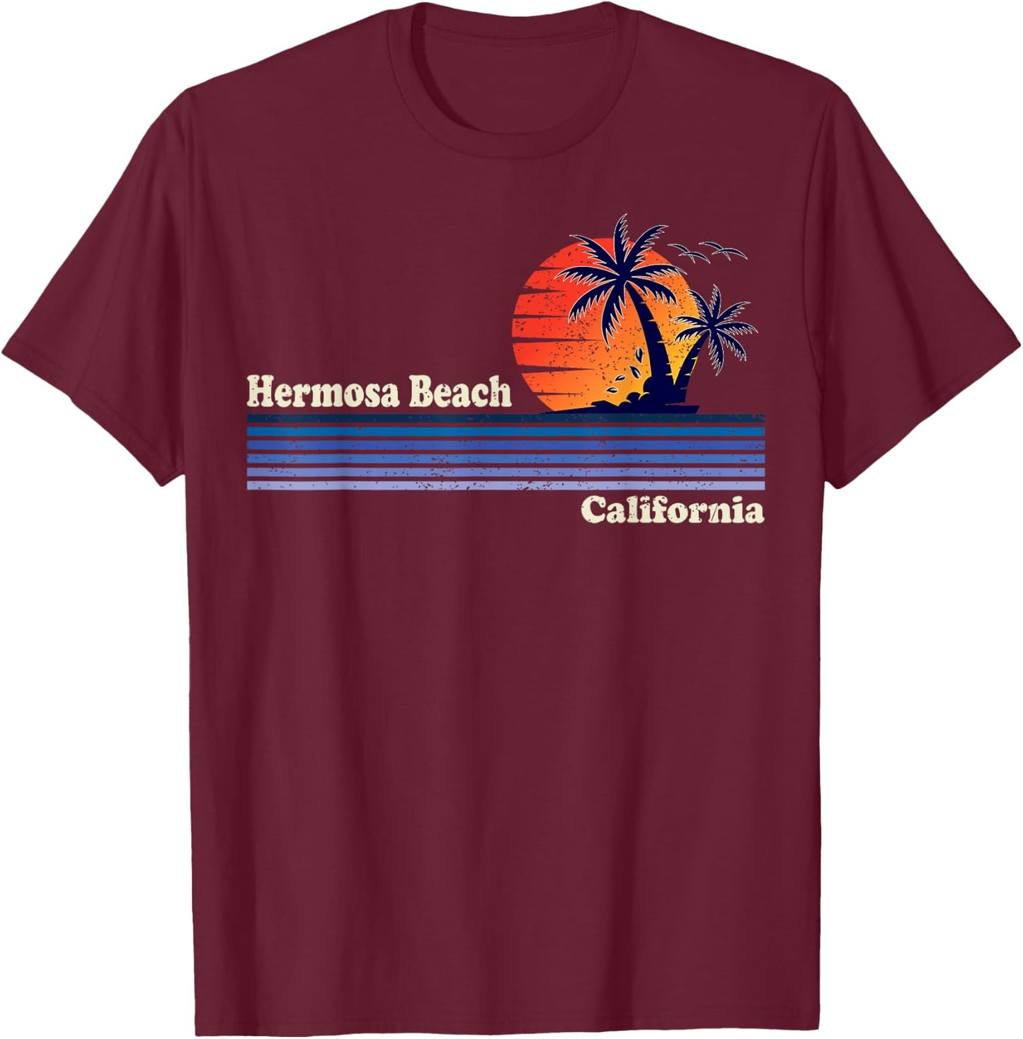 Hermosa Beach Shirt - Vintage Retro Sunset Hermosa Beach T-Shirt - T-Shirt | Maroon