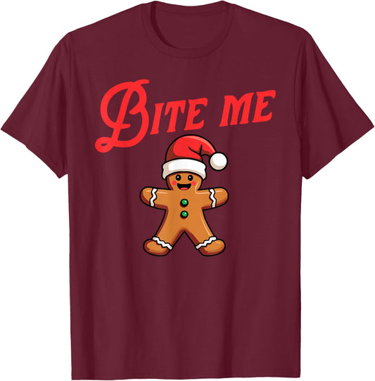 BITE ME Gingerbread Cookie Funny Sarcastic Christmas Holiday T-Shirt - T-Shirt | Maroon