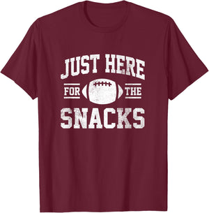 Just Here for the Snacks Football Party Funny Saying Sports T-Shirt - T-Shirt | Maroon