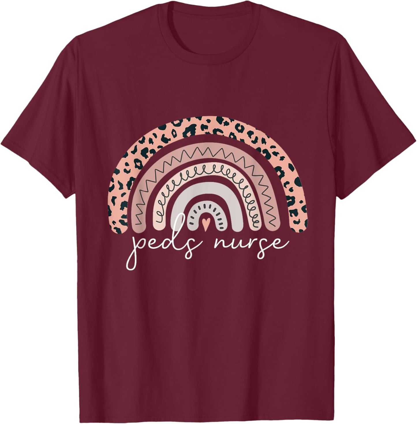 Pediatric Nurse PEDS RN Pediatrician Leopard Rainbow Nursing T-Shirt - T-Shirt | Maroon