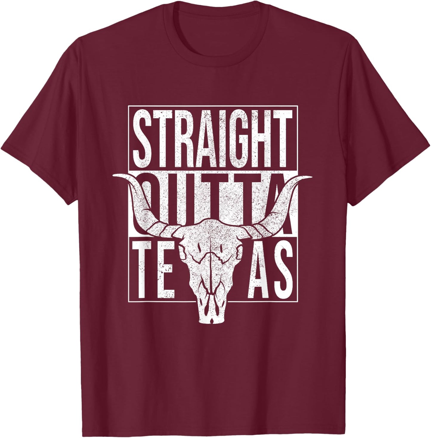 Straight Outta Texas Longhorn Cowboy and Rodeo T-Shirt - T-Shirt | Maroon
