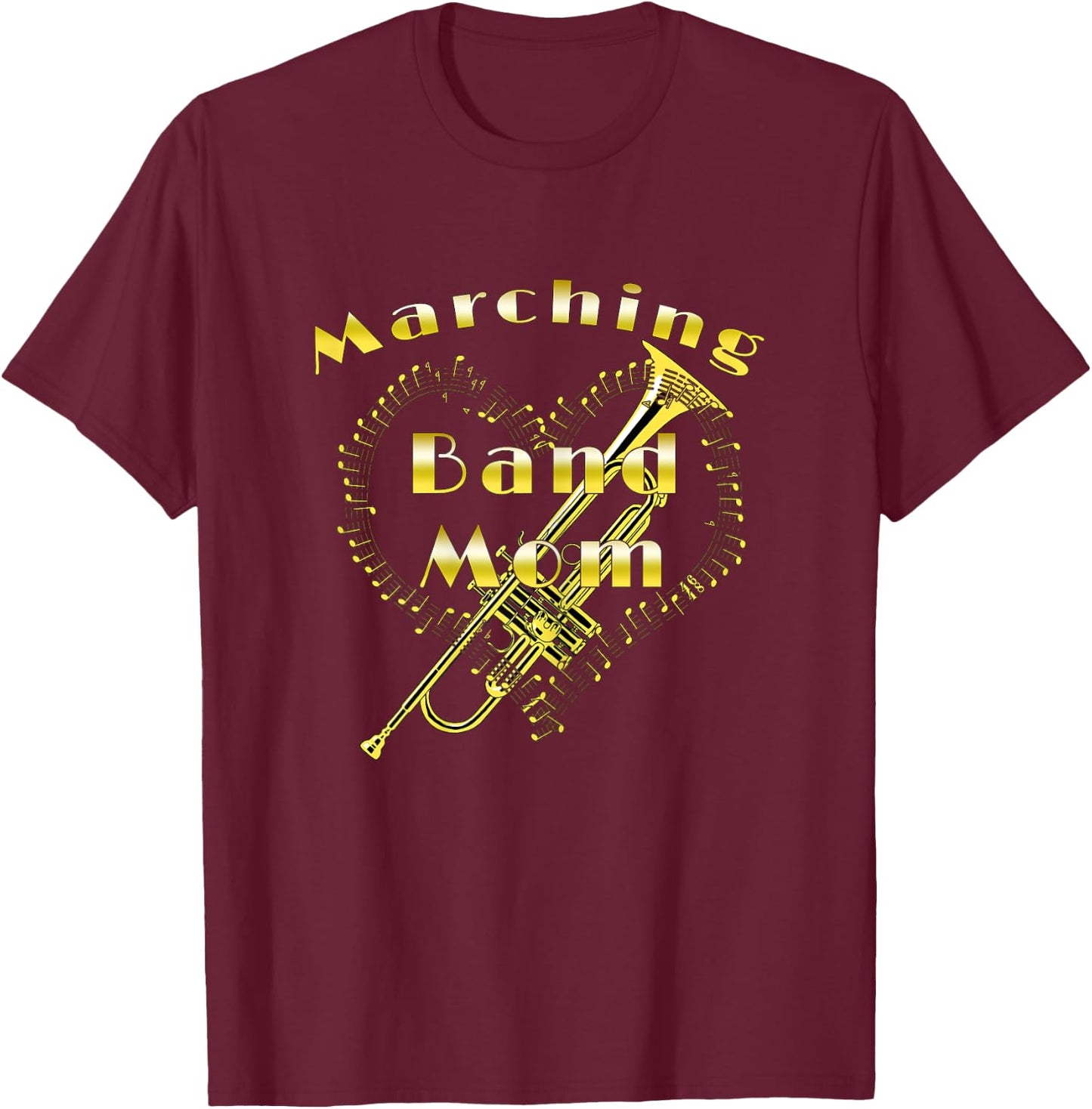 Marching Band Mom Trumpet Player T-Shirt - T-Shirt | Maroon