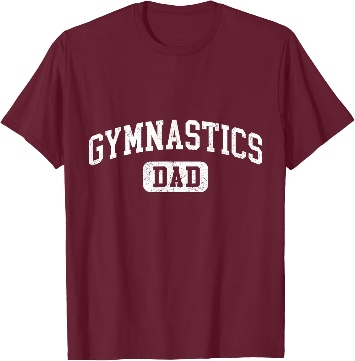 Gymnastics Dad Funny Lettering Style Fathers Day Daddy T-Shirt - T-Shirt | Maroon