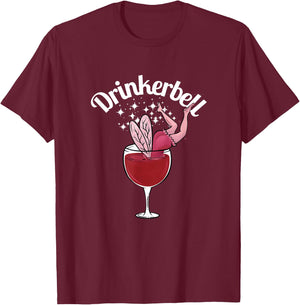 Drinkerbell Fairy Cute Wine Drinking With Funny Saying T-Shirt - T-Shirt | Maroon