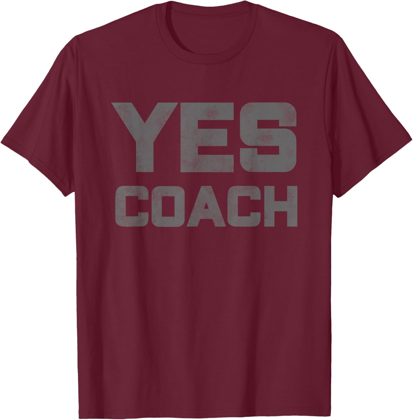 Yes Coach Gift Funny Coaching Training teacher Women Girls Kids T-Shirt - T-Shirt | Maroon