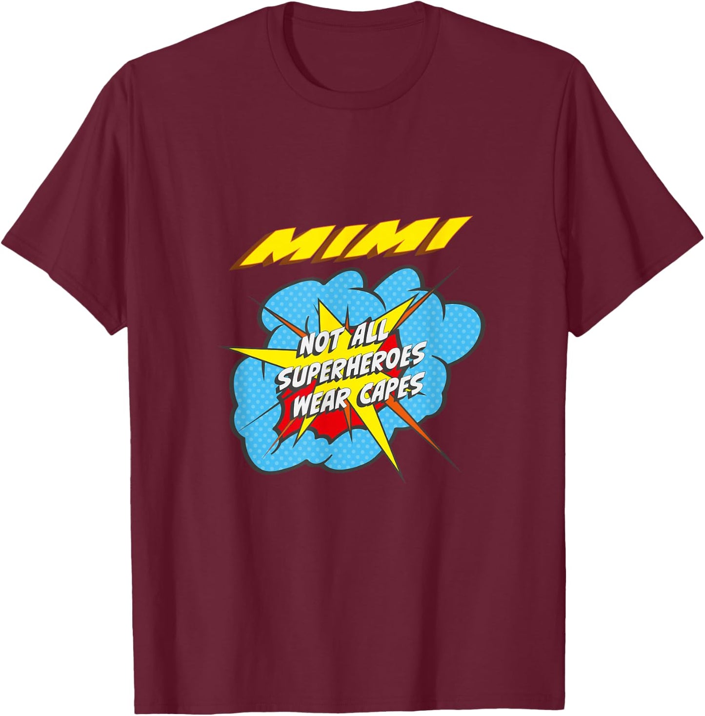 Mimi Funny Superhero Family T-Shirt - T-Shirt | Maroon