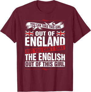 You can take this girl out of England British T-Shirt - T-Shirt | Maroon