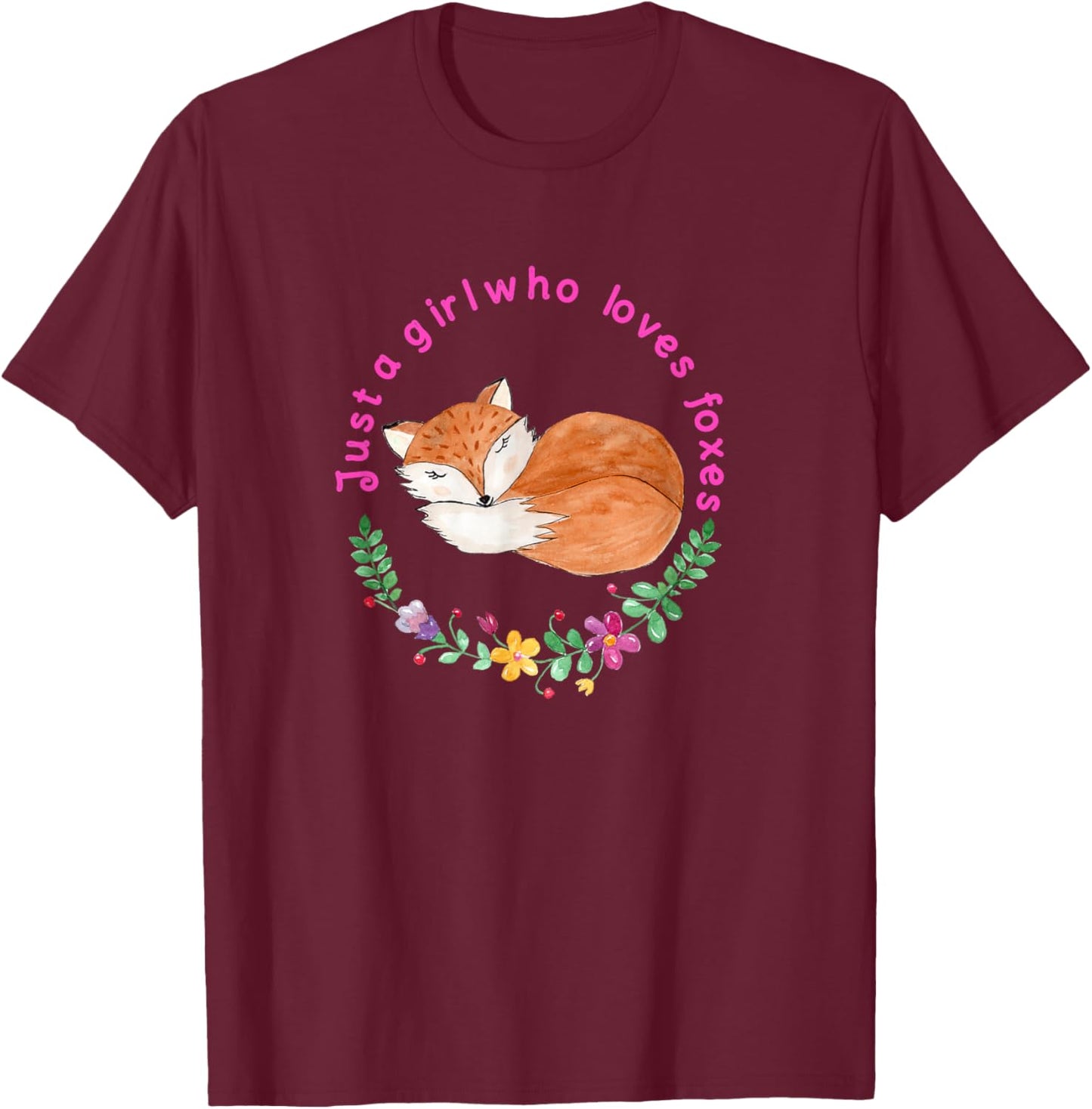 Just a Girl Who Loves Foxes Cute Shirt T-Shirt - T-Shirt | Maroon