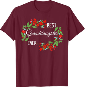 Best Granddaughter Ever Flowering Plant Lover Flowers T-Shirt - T-Shirt | Maroon