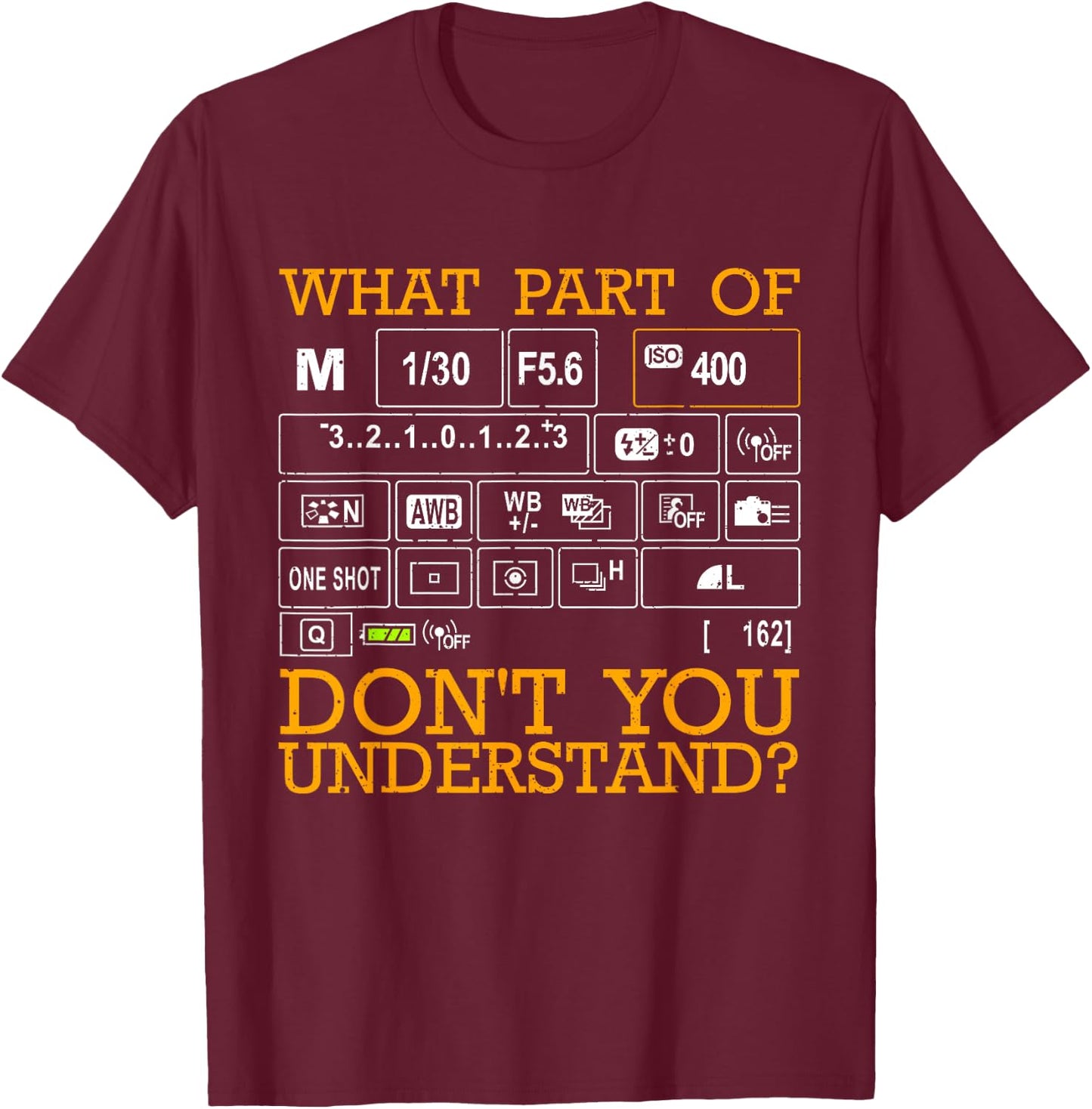 Funny Photography Design Men Women Photographer Instructors Small T-Shirt - T-Shirt | Maroon