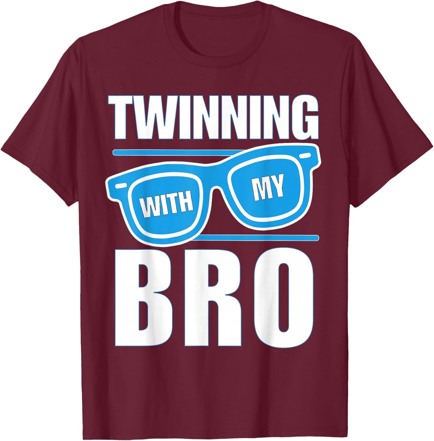 Twinning with My Bro Spirit Week Twin Day Sunglasses Boys T-Shirt - T-Shirt | Maroon