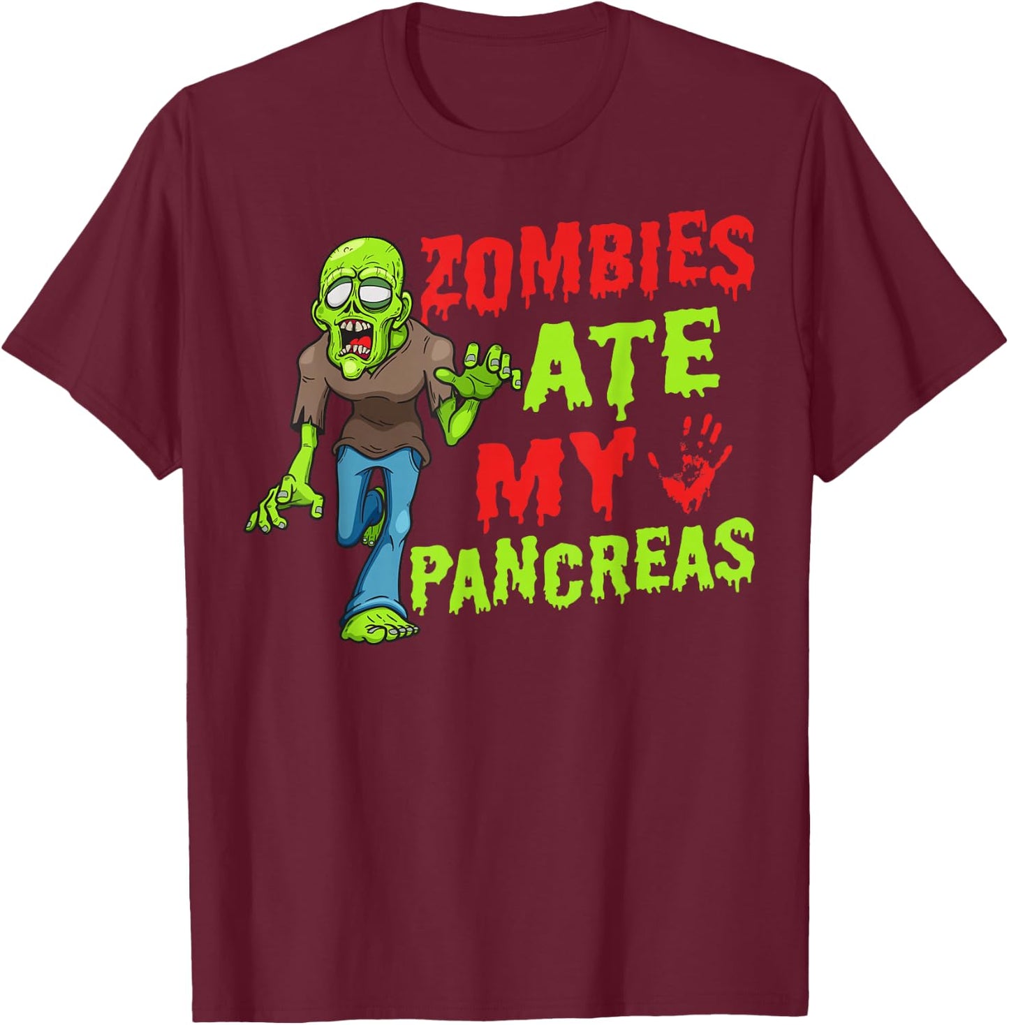 Zombies Ate My Pancreas T1D Type 1 Diabetes Girls Kids Boys T-Shirt - T-Shirt | Maroon