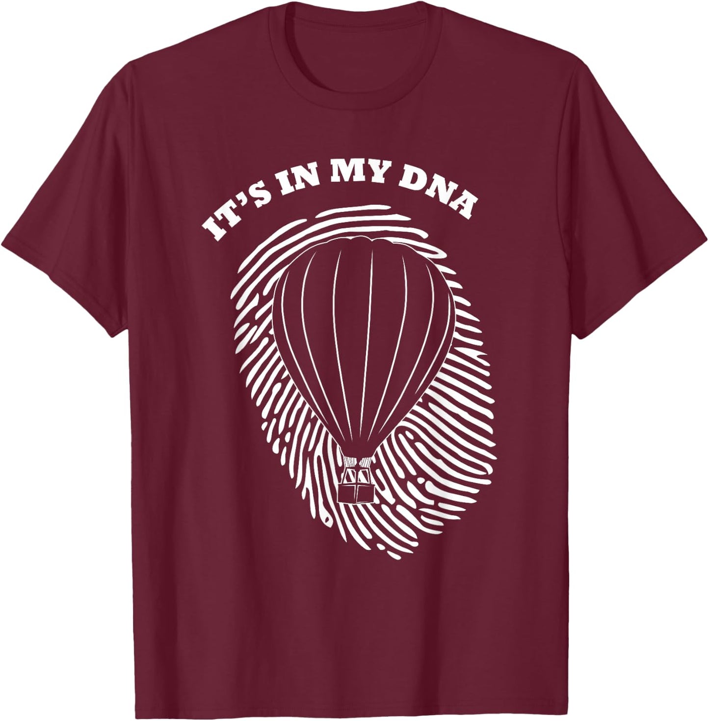 It's in My DNA Hot Air Balloon Pilot Fingerprint Fans Retro T-Shirt - T-Shirt | Maroon