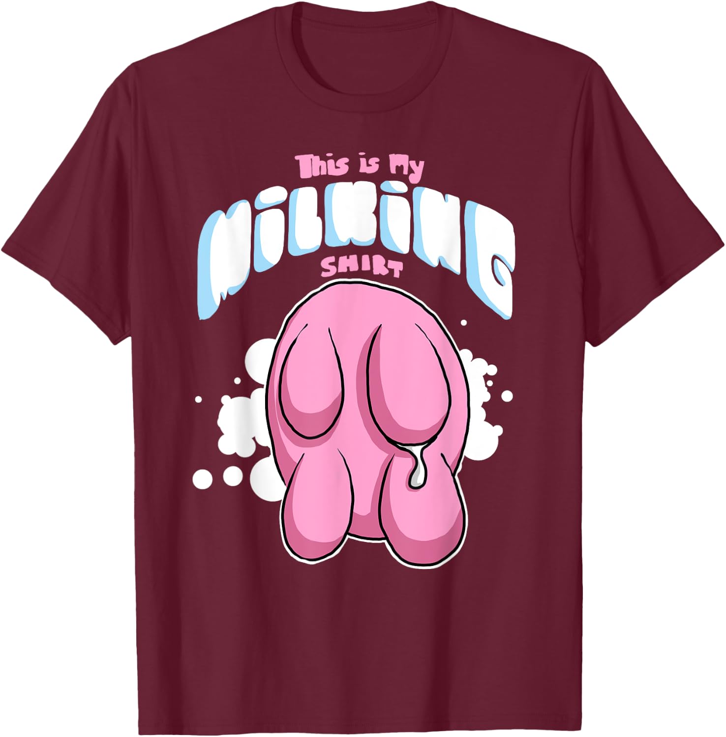 This is My Milking Top Dairy Farming Cows Udders T-Shirt - T-Shirt | Maroon