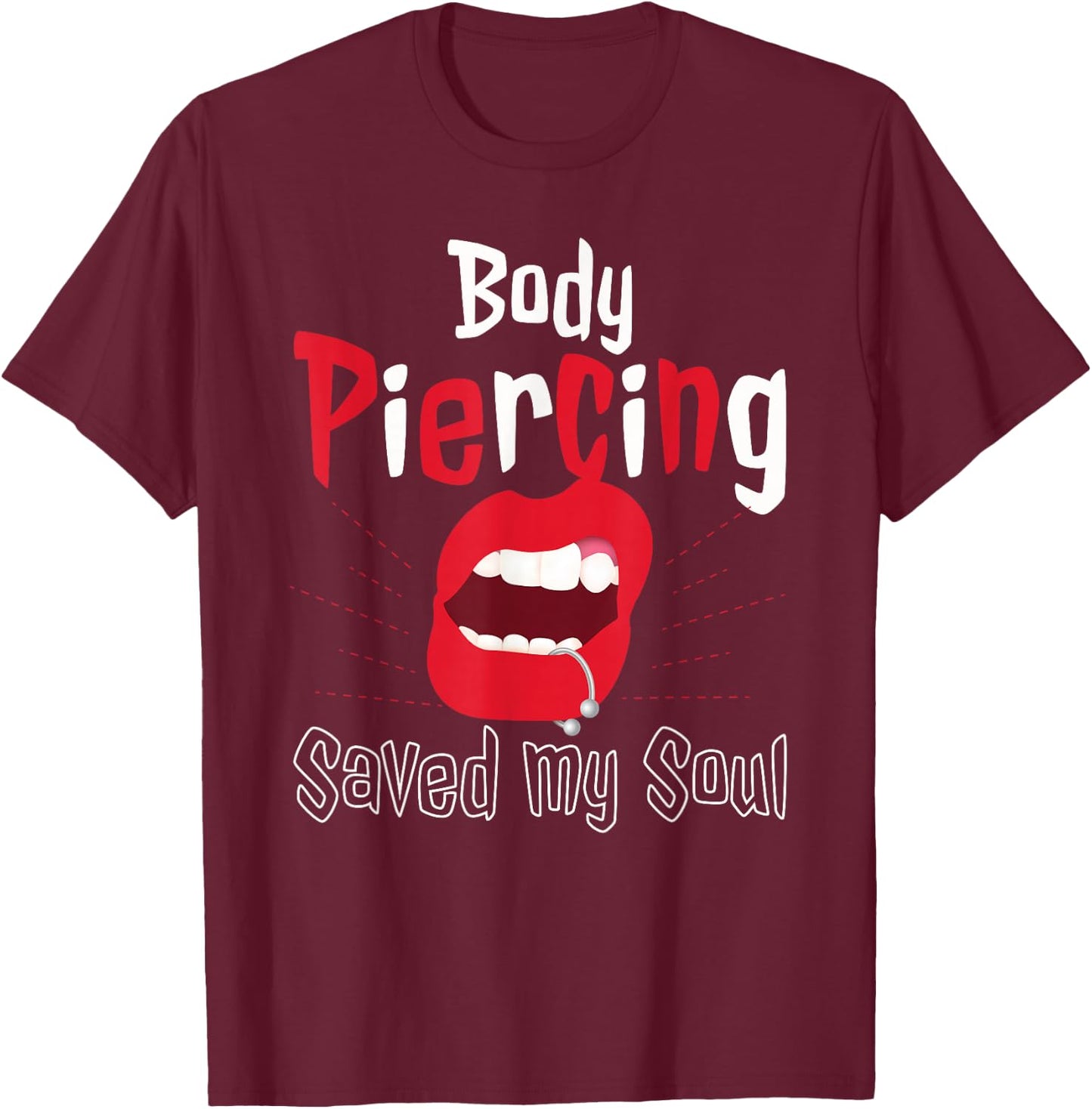 Cool Body Piercing Saved My Soul Tattoo Artists T-Shirt - T-Shirt | Maroon
