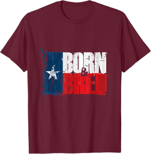Texas Born and Bred T Shirts T-Shirt - T-Shirt | Maroon