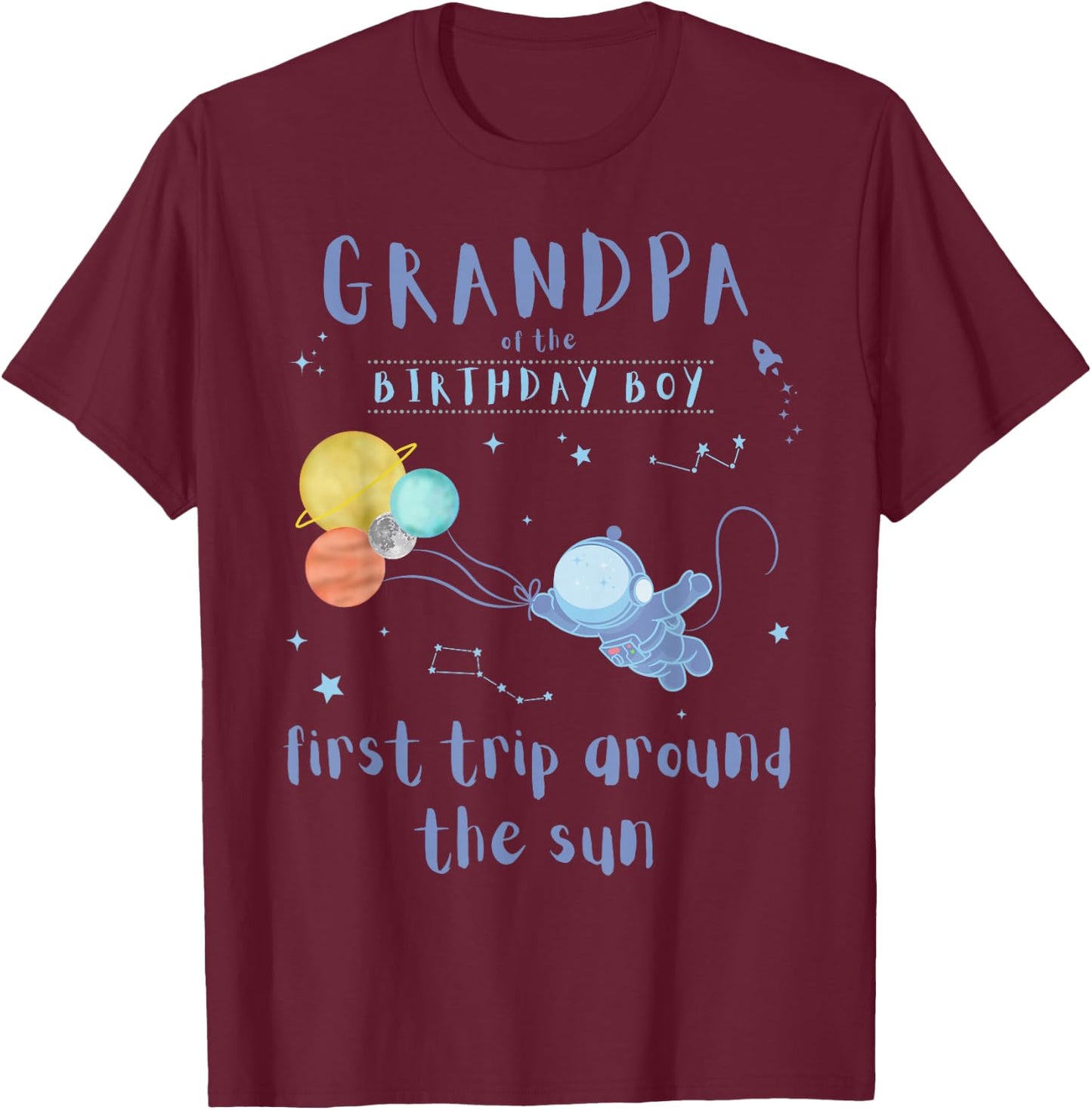 Grandpa 1st Birthday First Trip Around The Sun Space Bday T-Shirt - T-Shirt | Maroon