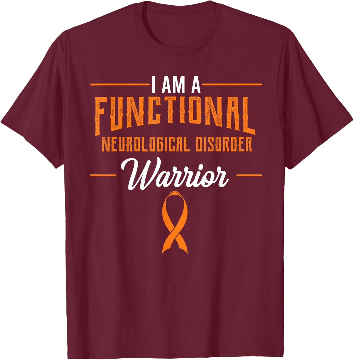 Functional Neurological Disorder Warrior Awareness Ribbon T-Shirt - T-Shirt | Maroon