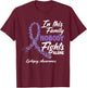 In This Family Nobody Fights Alone Purple Epilepsy Awareness T-Shirt - T-Shirt | Maroon