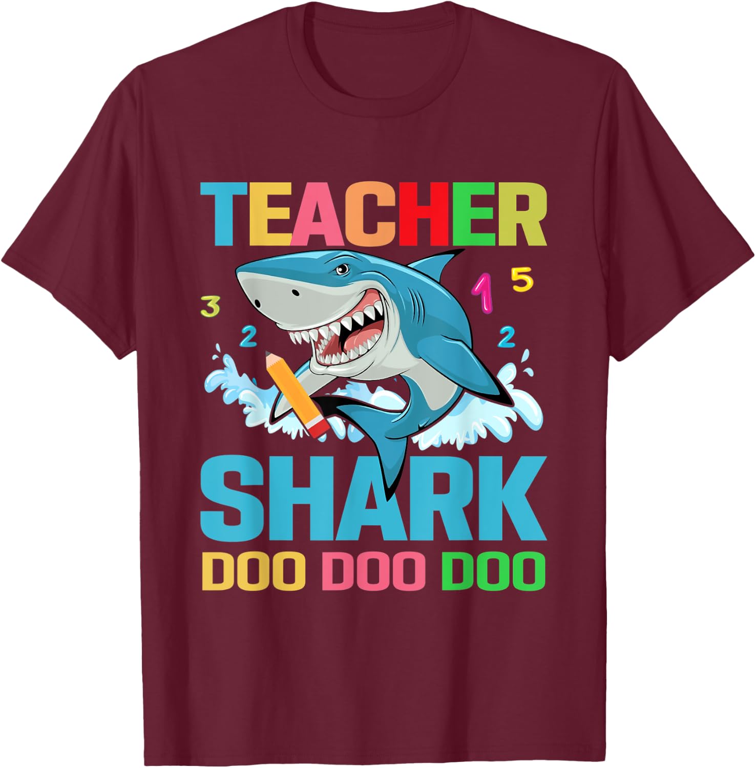Teacher Shark T-Shirt - T-Shirt | Maroon