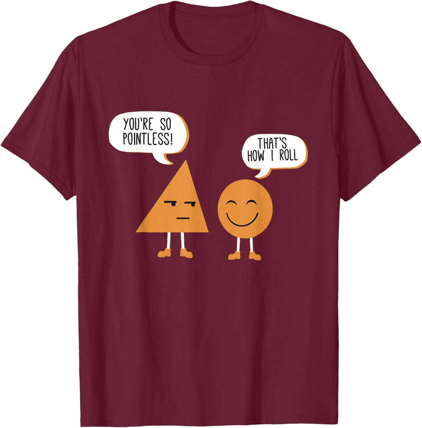 Math Shirt Funny Figures And Shapes You're So Pointless T-Shirt - T-Shirt | Maroon