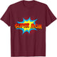 Super Mom Family Matching Superhero Comics Set Mothers Day T-Shirt - T-Shirt | Maroon