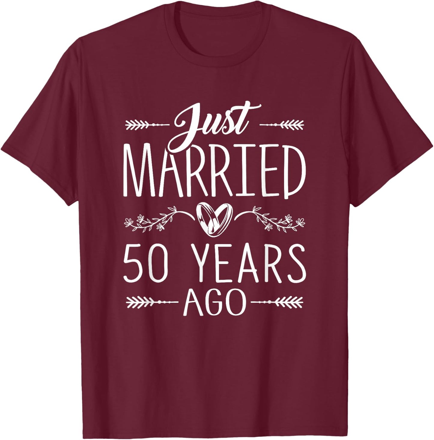 50th Wedding Anniversary Shirt for Couples Parents Matching T-Shirt - T-Shirt | Maroon