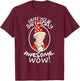 A. HAM Musical Humor - Oh Its Your Birthday, Awesome! Wow! - -Adults - Black - Small - Short Sleeve - Classic Fit T-Shirt - T-Shirt | Maroon