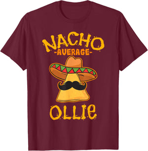 Nacho Average Ollie Personalized Name Funny Taco T-Shirt - T-Shirt | Maroon