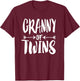Granny Of Twins T-Shirt - T-Shirt | Maroon