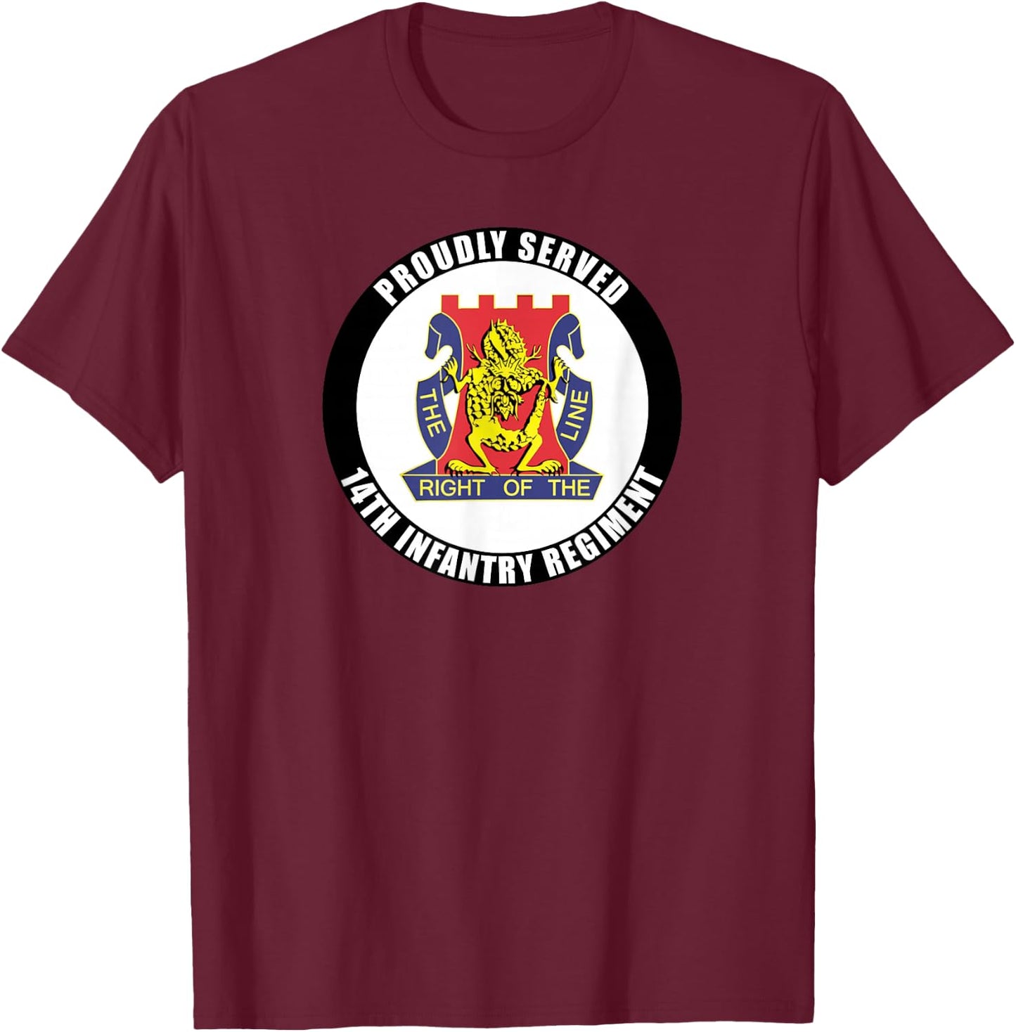 Proudly Served 14th Infantry Regiment Army Veteran Military T-Shirt - T-Shirt | Maroon