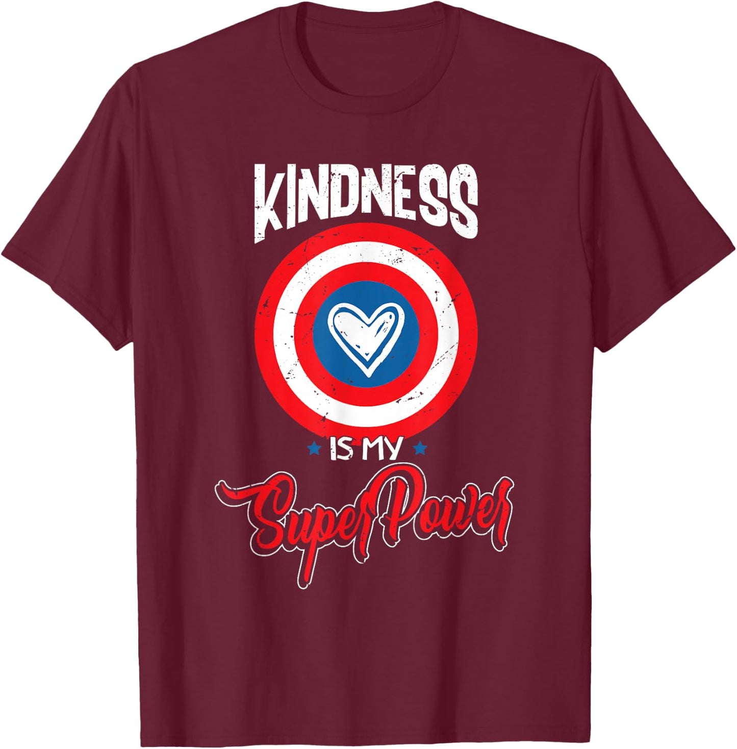 Anti Bullying - Kindness is My Superpower T-Shirt - T-Shirt | Maroon