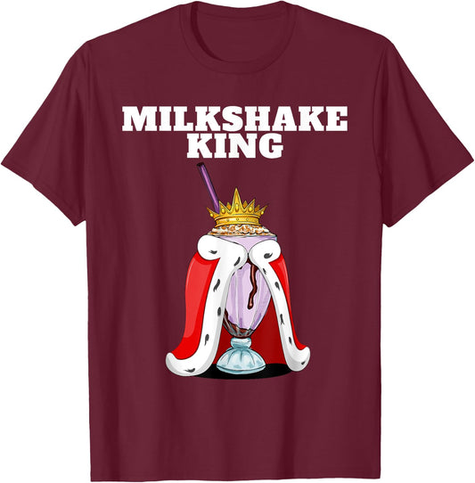 Milkshake King | Milkshake Lover Shirt | Cute Milkshake T-Shirt - T-Shirt | Maroon
