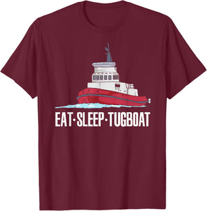 Tugboat Captain Towboater Tugboats Funny Eat Sleep Tugboat T-Shirt - T-Shirt | Maroon