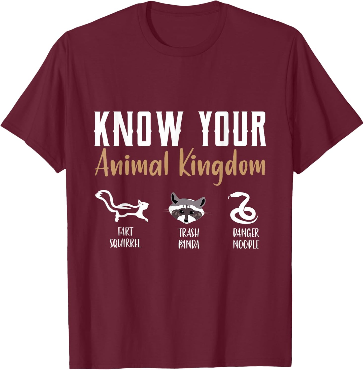 Know Your Animal kingdom Shirt Danger Noodle Shirt Squirrel T-Shirt - T-Shirt | Maroon
