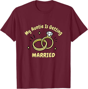 My Auntie is Getting Married Wedding Niece Nephew Kids T-Shirt - T-Shirt | Maroon