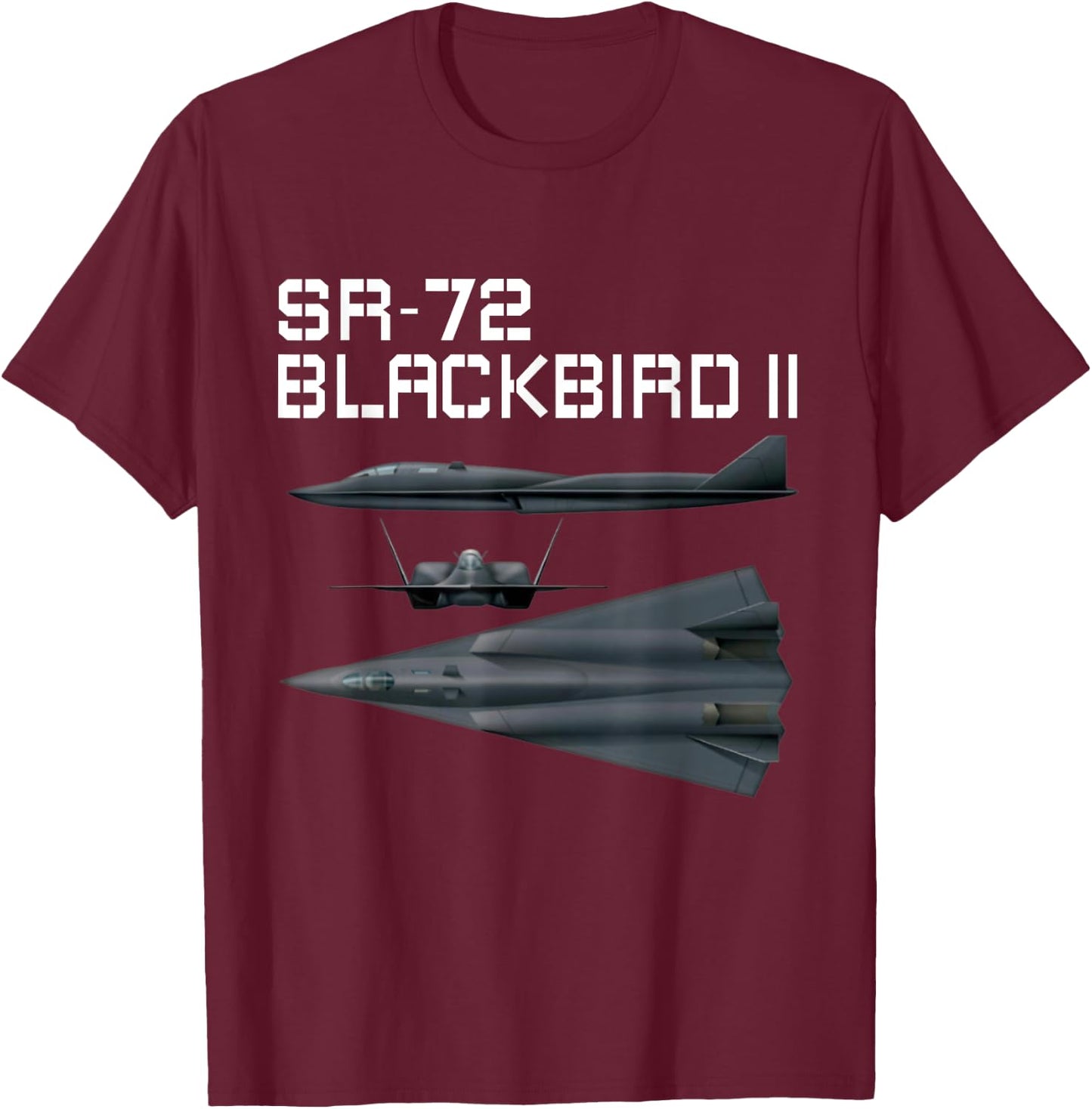 Fun American Military Aviation SR-72 Blackbird II In Action. T-Shirt - T-Shirt | Maroon