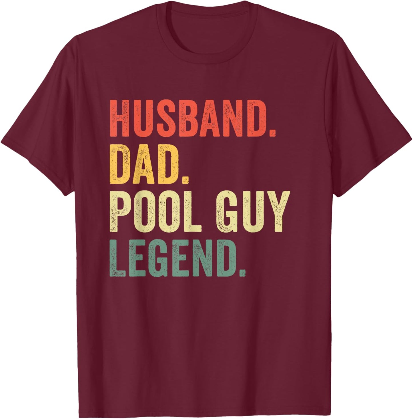 Funny Swimming Husband Dad Pool Guy Legend Vintage T-Shirt - T-Shirt | Maroon