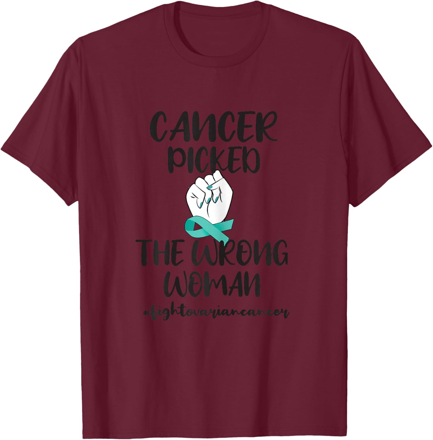 Ovarian Cancer Awareness Ovarian Cancer Warrior T-Shirt - T-Shirt | Maroon