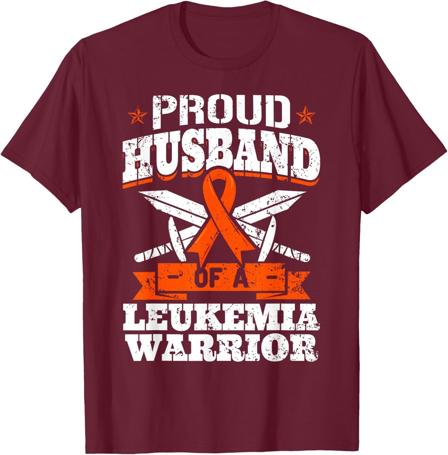 Proud Husband Of A Leukemia Warrior Awareness Blood Cancer T-Shirt - T-Shirt | Maroon